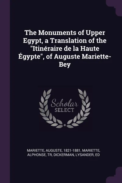 Обложка книги The Monuments of Upper Egypt, a Translation of the 