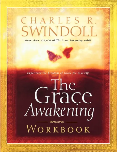 Обложка книги The Grace Awakening Workbook, Charles R. Swindoll