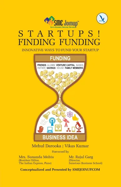 Обложка книги Startups! Finding Funding, Mehul Darooka, Vikas Kumar