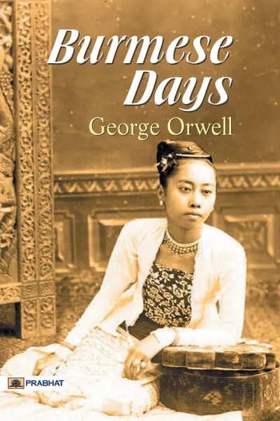 Обложка книги Burmese Days, George Orwell