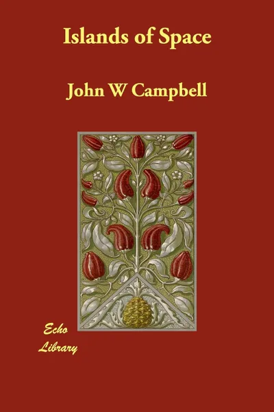 Обложка книги Islands of Space, John W Campbell