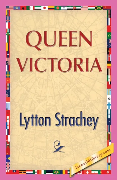 Обложка книги Queen Victoria, Lytton Strachey, 1stworldpublishing