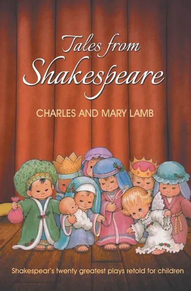 Обложка книги Tales from Shakespeare, Lamb Charles, Mary Lamb