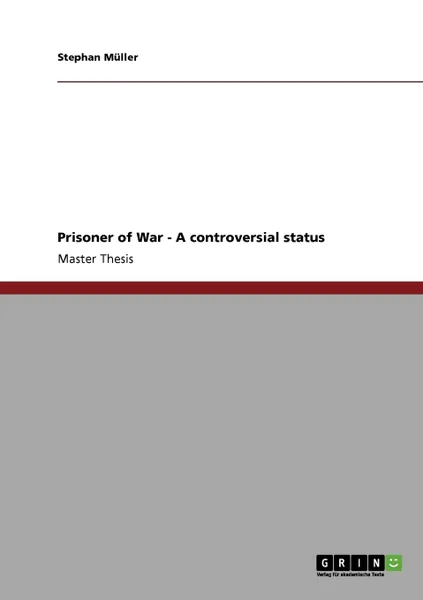 Обложка книги Prisoner of War  - A controversial status, Stephan Müller