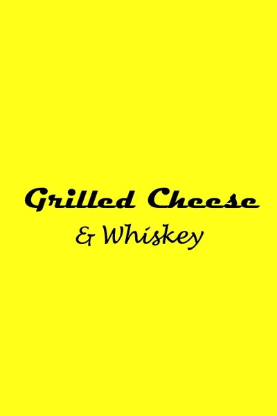 Обложка книги Grilled Cheese and Whiskey, Brendan De Lucia