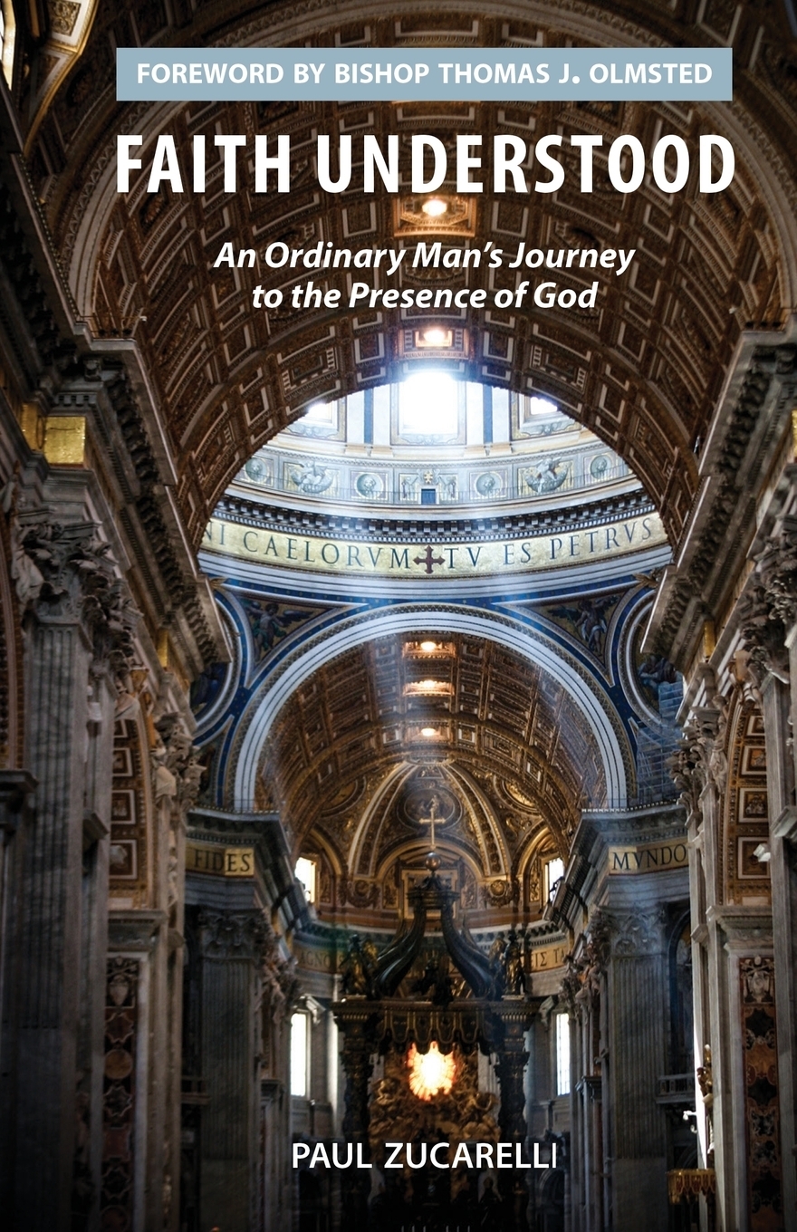 фото Faith Understood. An Ordinary Man's Journey to the Presence of God