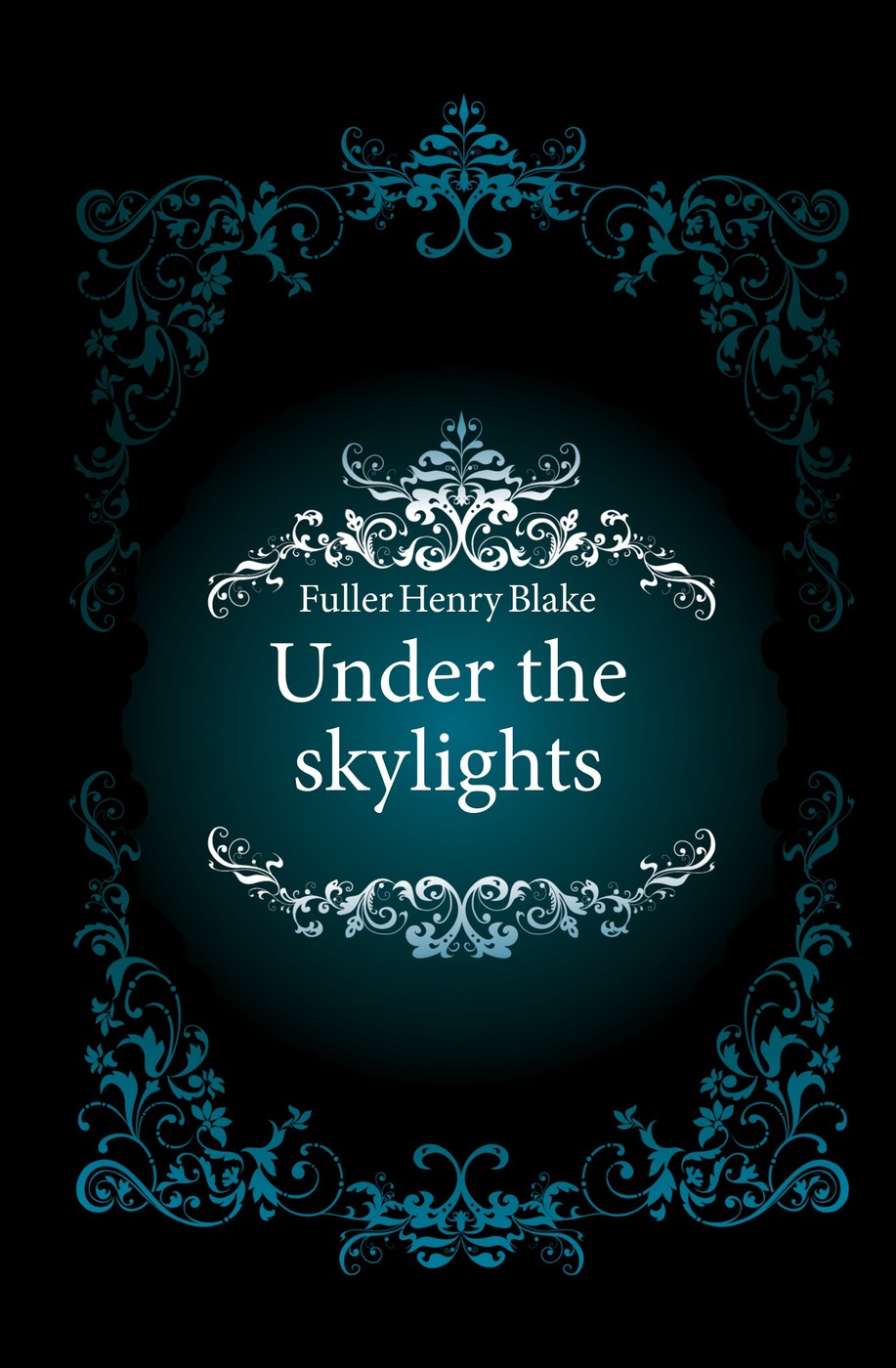 Under the skylights