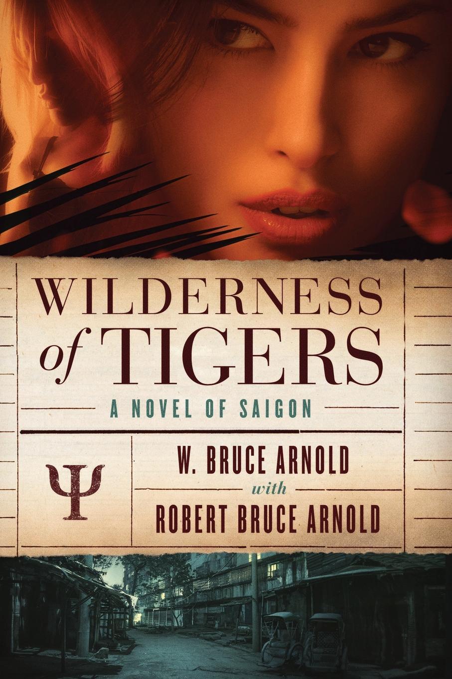 фото Wilderness of Tigers. a novel of Saigon