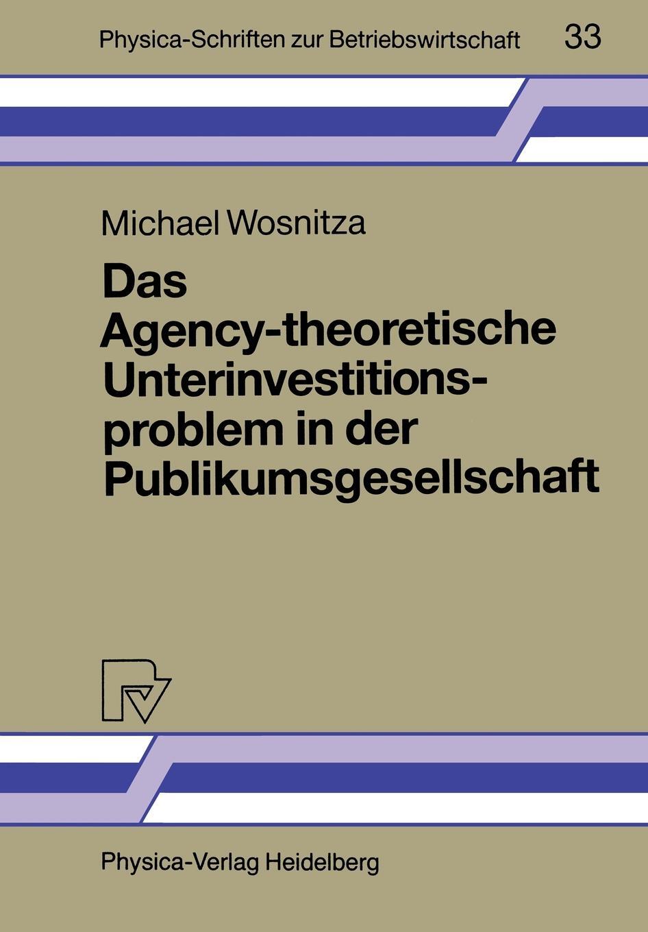 фото Das Agency-theoretische Unterinvestitionsproblem in der Publikumsgesellschaft