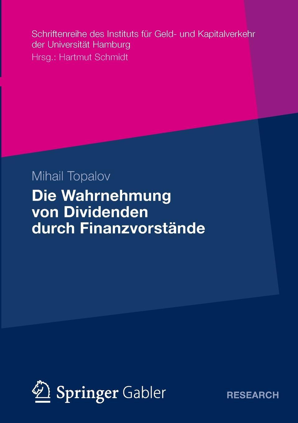 фото Die Wahrnehmung Von Dividenden Durch Finanzvorstande. Eine Empirische Untersuchung Zu Den Determinanten Der Dividendenpolitik in Der Bundesrepublik De