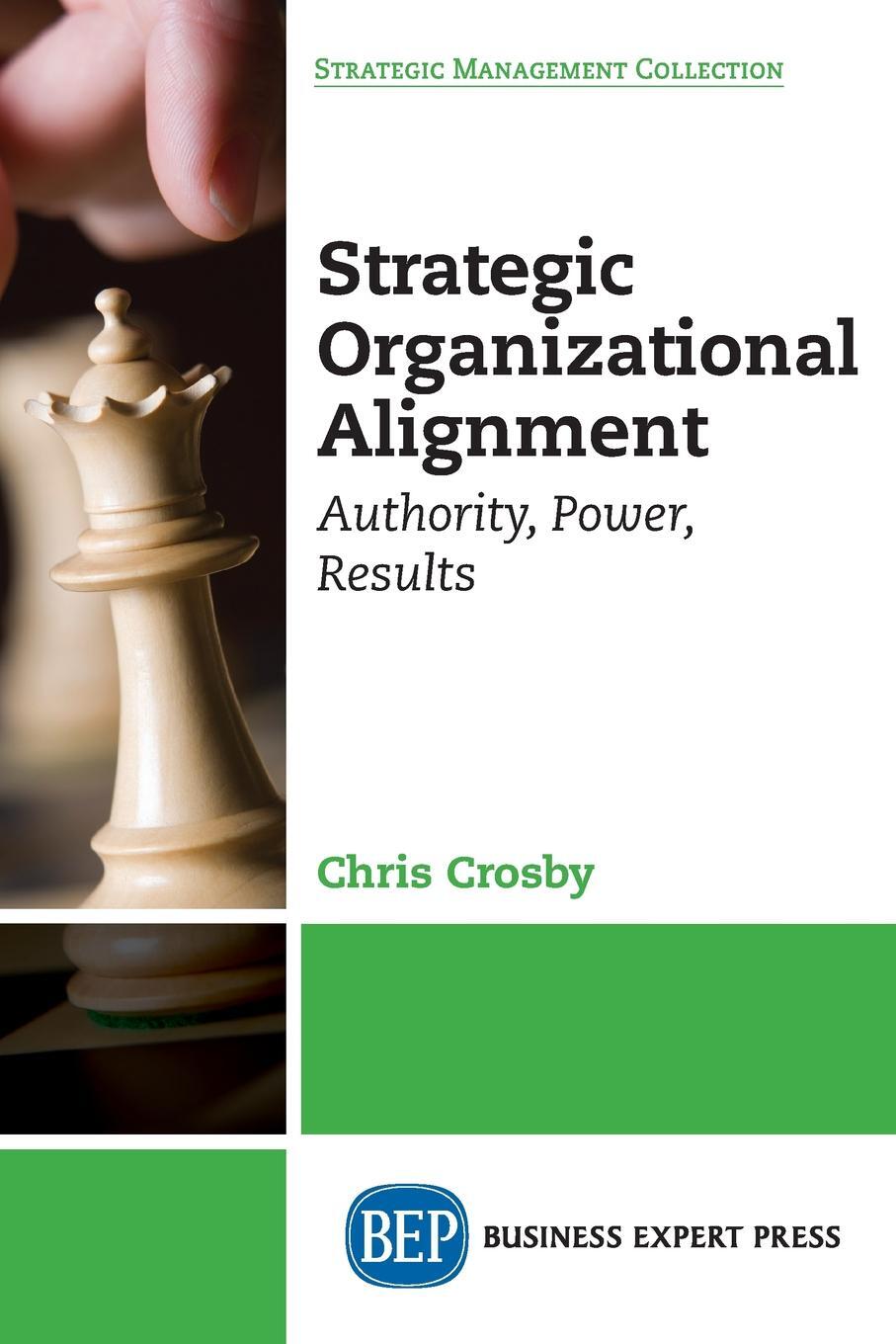 фото Strategic Organizational Alignment. Authority, Power, Results