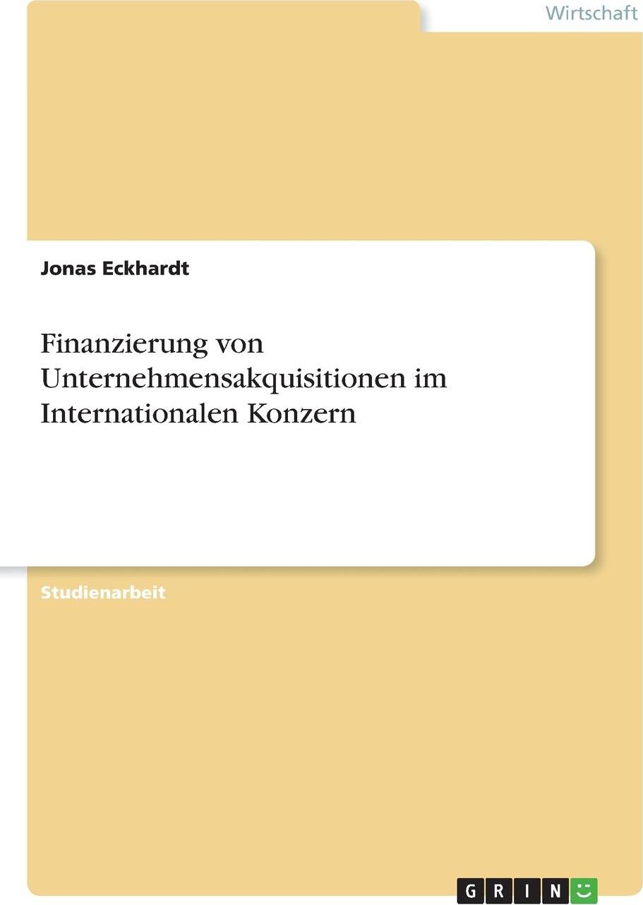 фото Finanzierung von Unternehmensakquisitionen im Internationalen Konzern