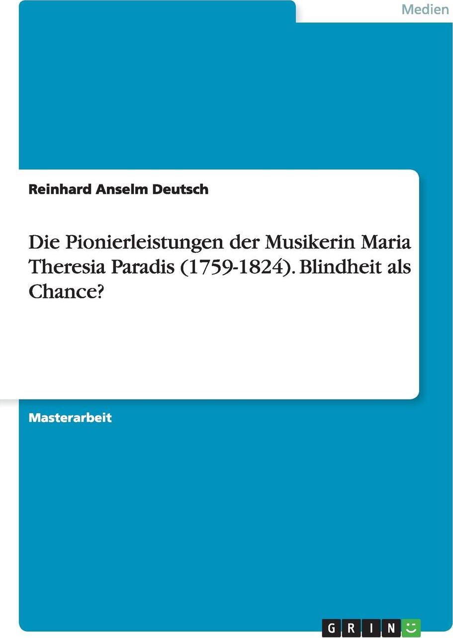 фото Die Pionierleistungen der Musikerin Maria Theresia Paradis (1759-1824). Blindheit als Chance?