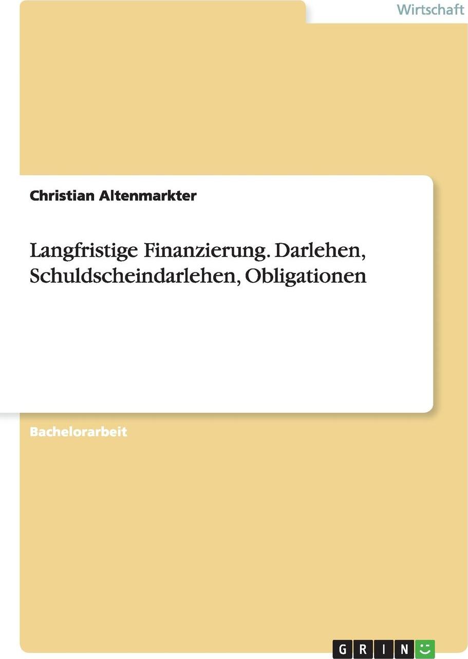 фото Langfristige Finanzierung. Darlehen, Schuldscheindarlehen, Obligationen