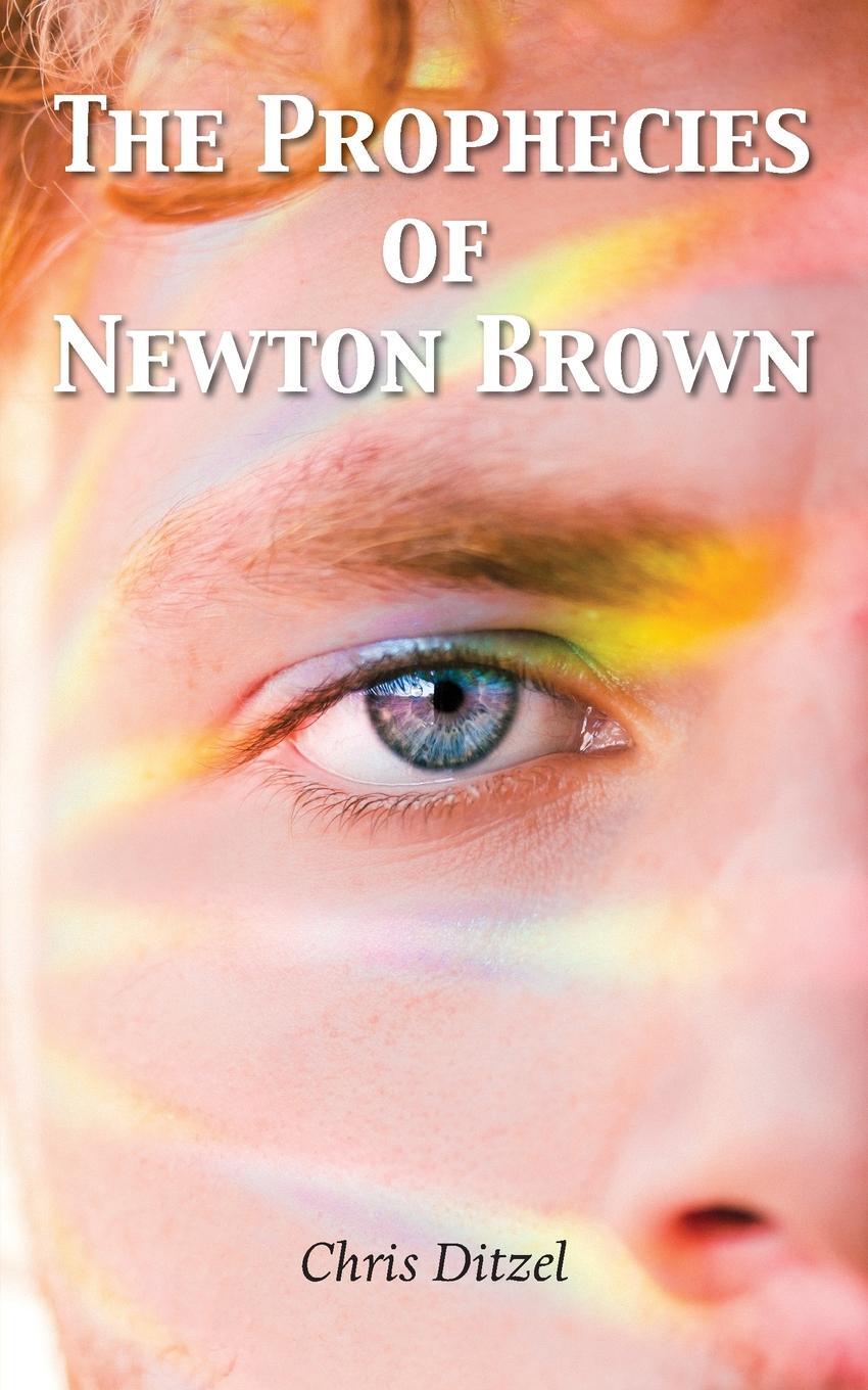 фото The Prophecies of Newton Brown