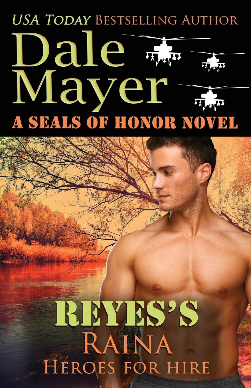 фото Reyes's Raina. A SEALs of Honor World Novel