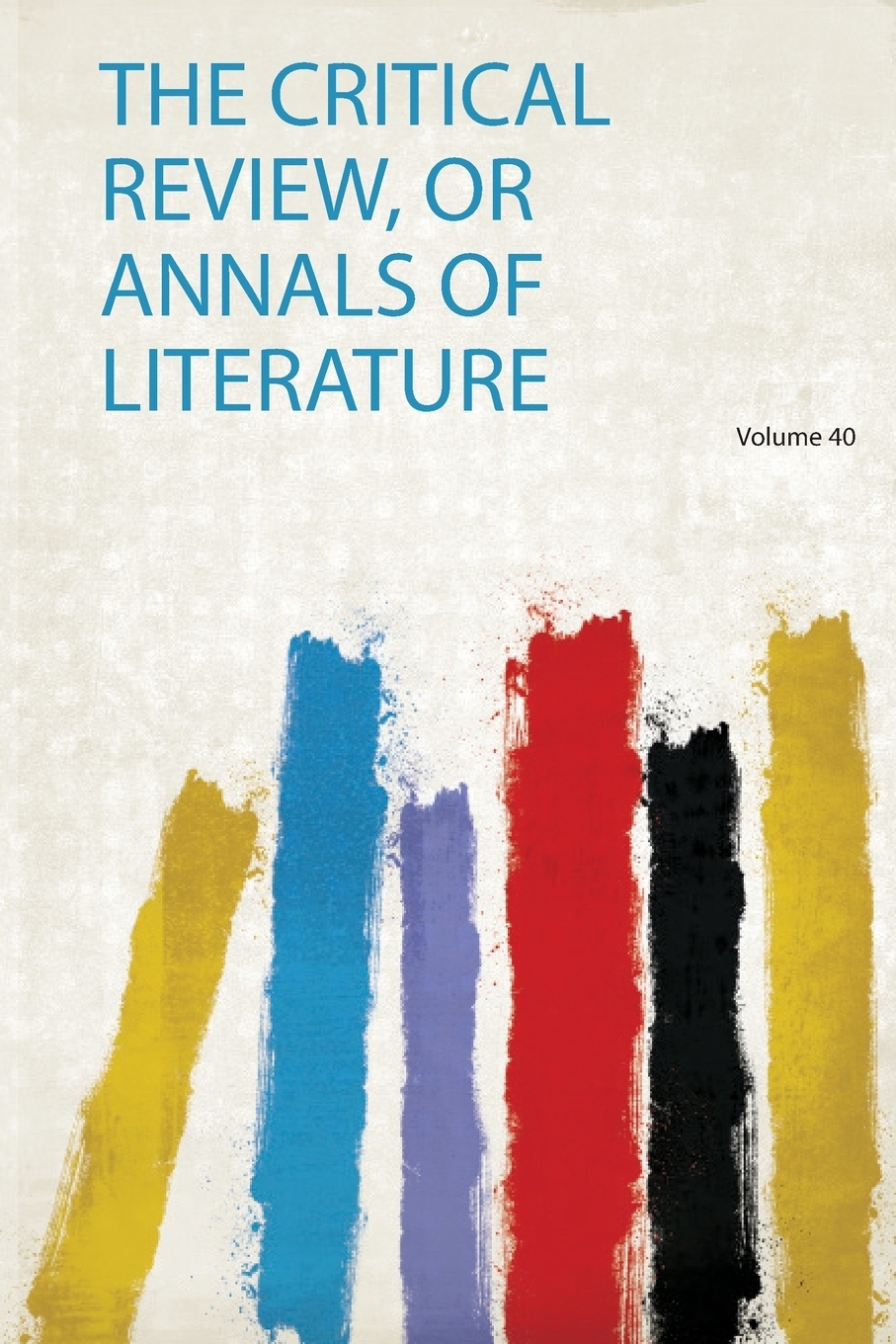 фото The Critical Review, or Annals of Literature