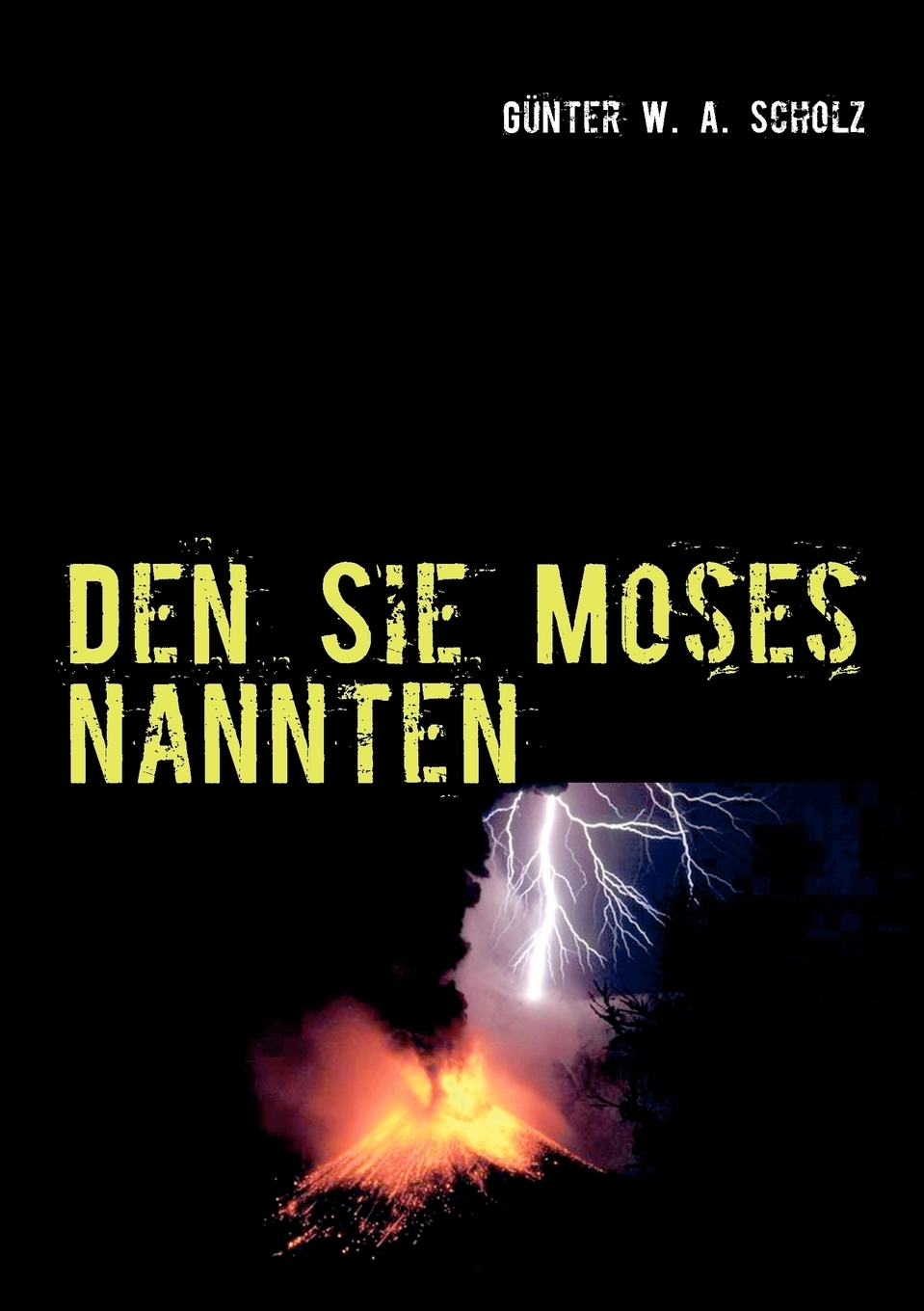 фото Den Sie Moses nannten