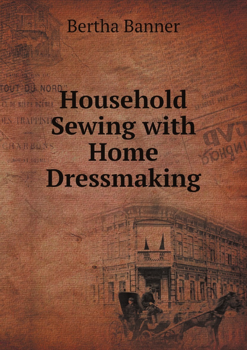 household sewing with home dressmaking