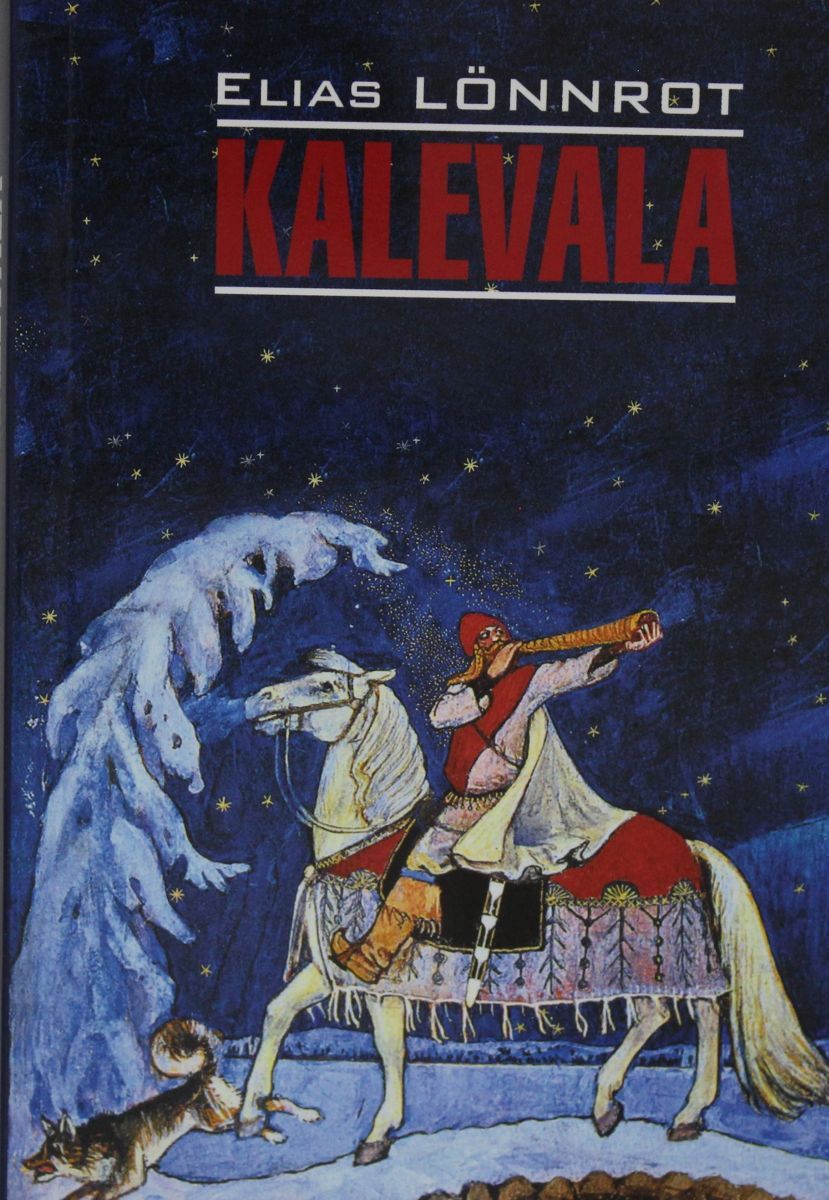 Калевала видеоурок. Элиас лённрот калевала. калевала книга. калевала на финском языке. калевала книга на финском.