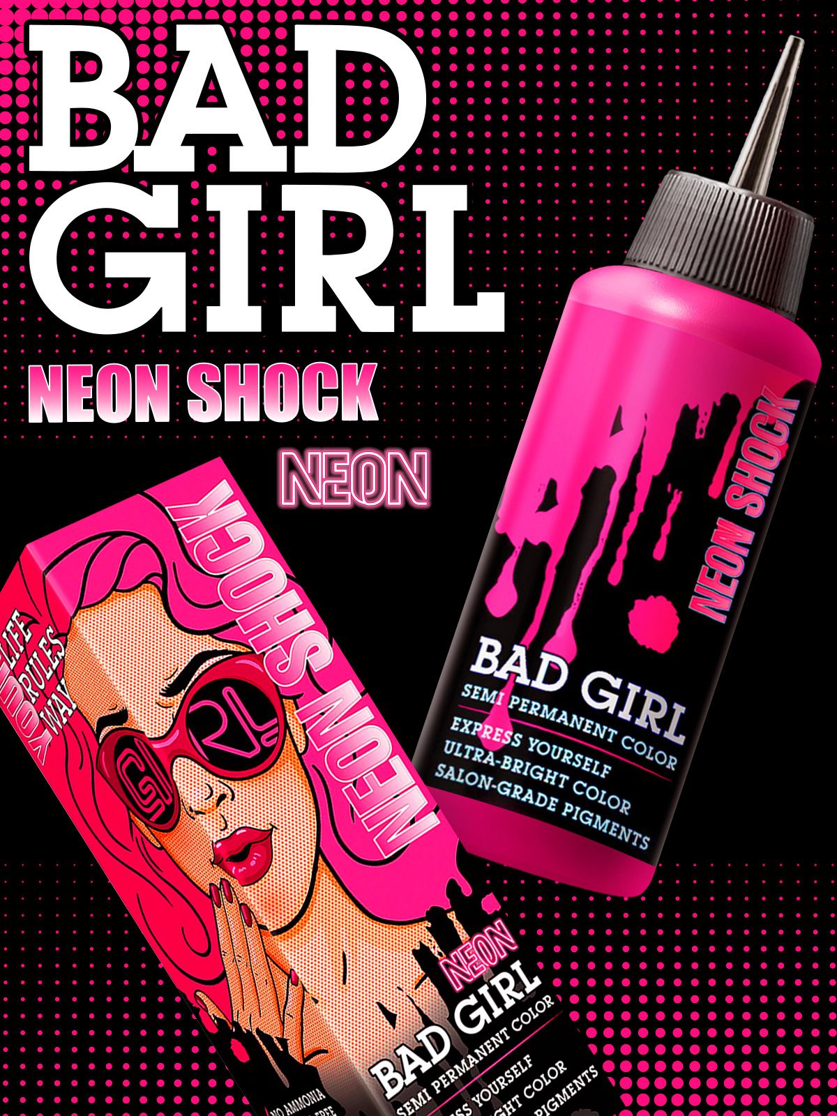 Бэд герл неон ШОК. Пигмент Neon Shock. Bad girl Neon Shock на волосах. Оттеночное средство для волос Neon Shock Bad girl.