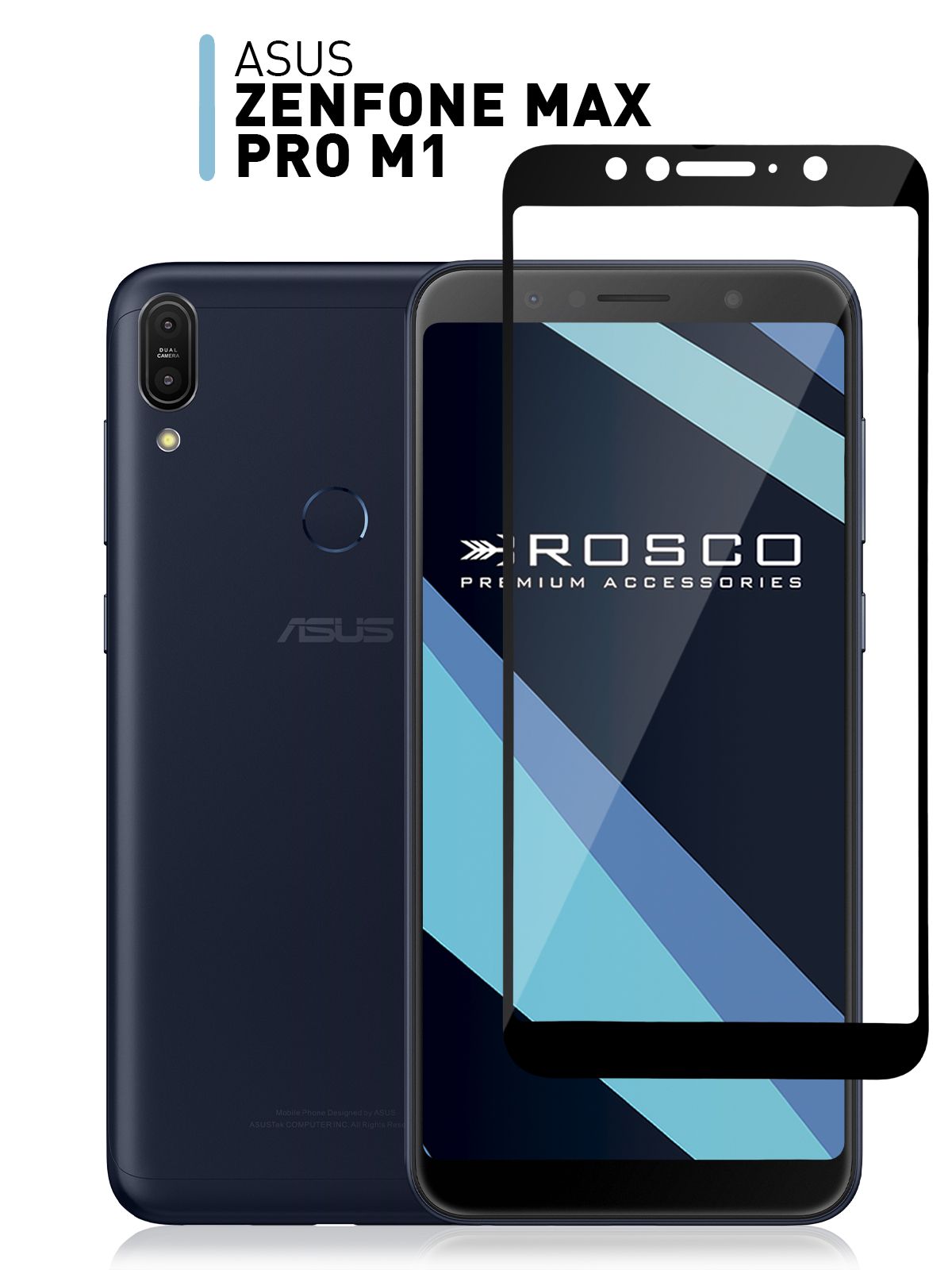 Защитное стекло для ASUS ZenFone Max Pro M1 (ZB602KL и ZB601KL) (Асус  Зенфон Макс Про М1) с премиальным олеофобным покрытием, прозрачное стекло  ROSCO с черной рамкой - купить с доставкой по выгодным