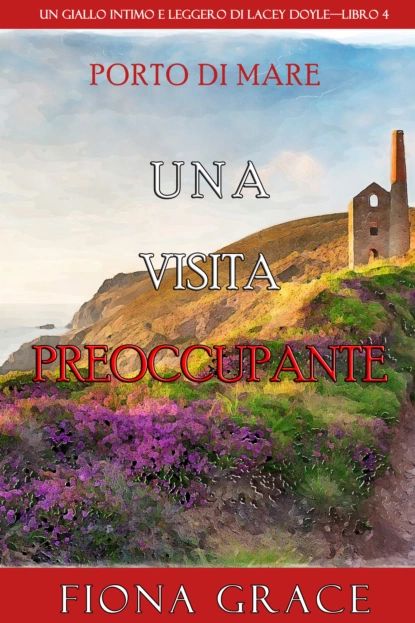 Una visita preoccupante | Грейс Фиона | Электронная книга