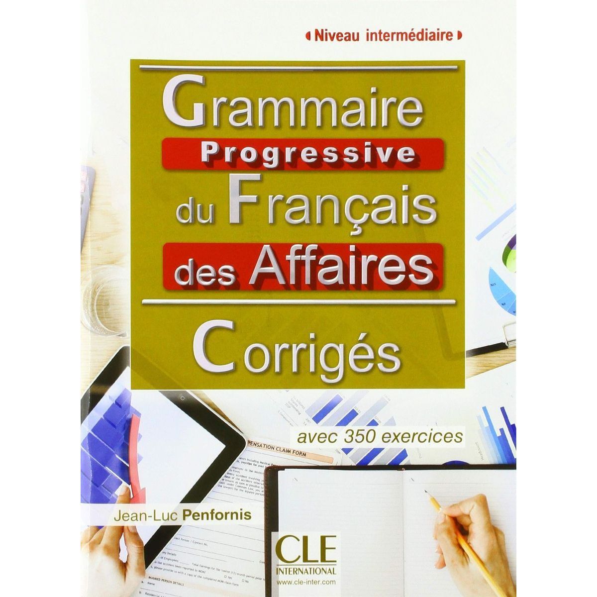 Grammaire Progressive du Francais 2 Edition. Учебник grammaire Progressive du Francais. Grammaire Progressive учебник французского. Grammaire Progressive du Francais ключи niveau intermediaire.