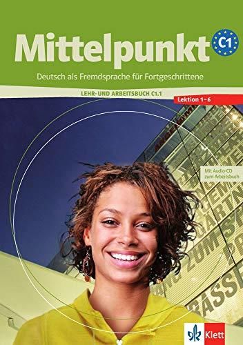 Mittelpunkt C1, Lehr-/Arbeitsbuch 1 (Lek. 1-6)