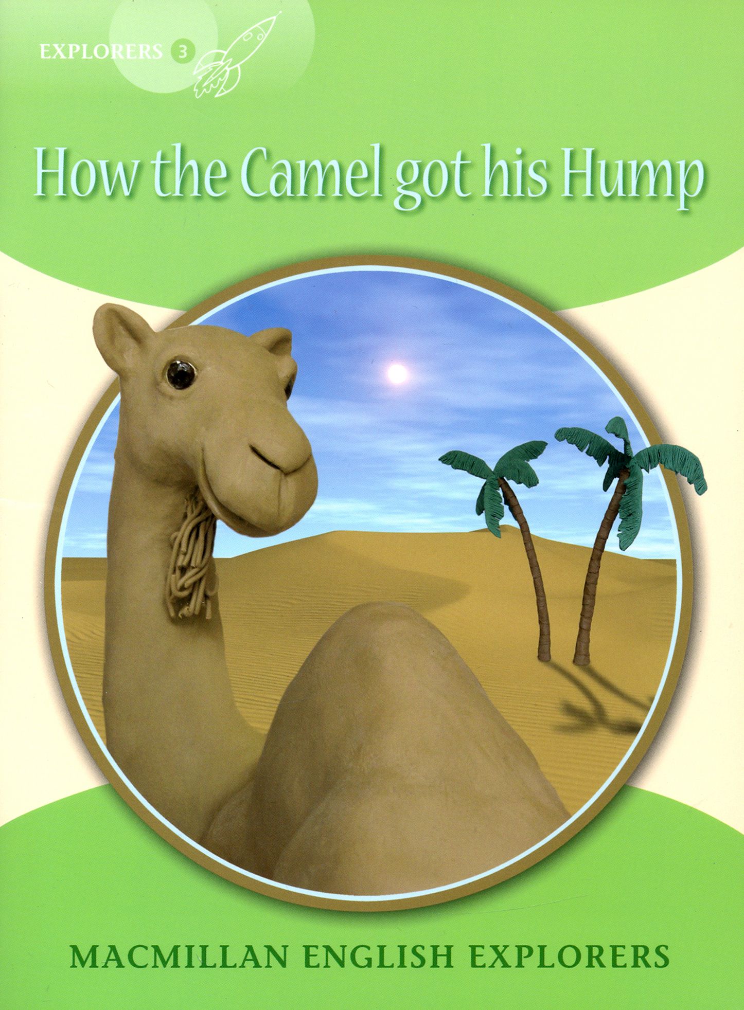 Breaks the camel s back. How the camel got his hump. how the camel got his hump картинки. учебники англ макмиллан. how we feet the camel.