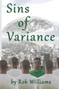 Sins of Variance. Empathy Lost - A Dystopian Future - Rob Williams