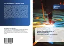 Laser Beam Welding of Stainless Steels - Mohammad Muhshin Aziz Khan