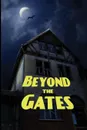 Beyond the Gates - Elizabeth Stuart Phelps