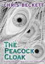 The Peacock Cloak - Chris Beckett