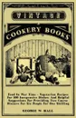 Food in War Time - Vegetarian Recipes for 100 Inexpensive Dishes. And Helpful Suggestions for Providing Two Course Dinners for Six People for One Shilling - George W. Hall