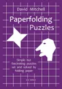 Paperfolding Puzzles - David Mitchell