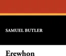 Erewhon - Samuel Butler