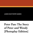 Peter Pan. The Story of Peter and Wendy .Photoplay Edition. - James Matthew Barrie