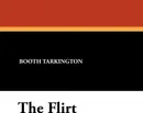 The Flirt - Booth Tarkington