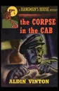 The Corpse in the Cab - Aldin Vinton