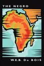 The Negro - W. E.B. Du Bois
