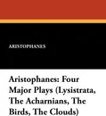 Aristophanes. Four Major Plays (Lysistrata, the Acharnians, the Birds, the Clouds) - Aristophanes