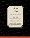 Life and Habit - Samuel Butler