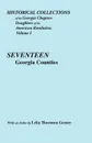 Historical Collections of the Georgia Chapters Daughters of the American Revolution. Vol. 1. Seventeen Georgia Counties - Lelia T. Gentry, Chpt Dar Ga Chpt Dar, Ga Chpt Dar