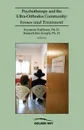 Psychotherapy and the Ultra-Orthodox Community. Issues and Treatment - Seymour Hoffman, Hannah Bar-Joseph