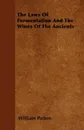 The Laws Of Fermentation And The Wines Of The Ancients - William Patton