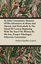 Sir John Constantine; Memoirs of His Adventures at Home and Abroad, and Particularly in the Island of Corsica; Beginning with the Year1756, Written by - Arthur Quiller-Couch