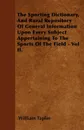 The Sporting Dictionary, And Rural Repository Of General Information Upon Every Subject Appertaining To The Sports Of The Field - Vol II. - William Taplin