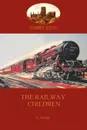The Railway Children (Aziloth Books) - Edith Nesbit