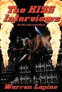 The KISS Interviews - Warren Lapine